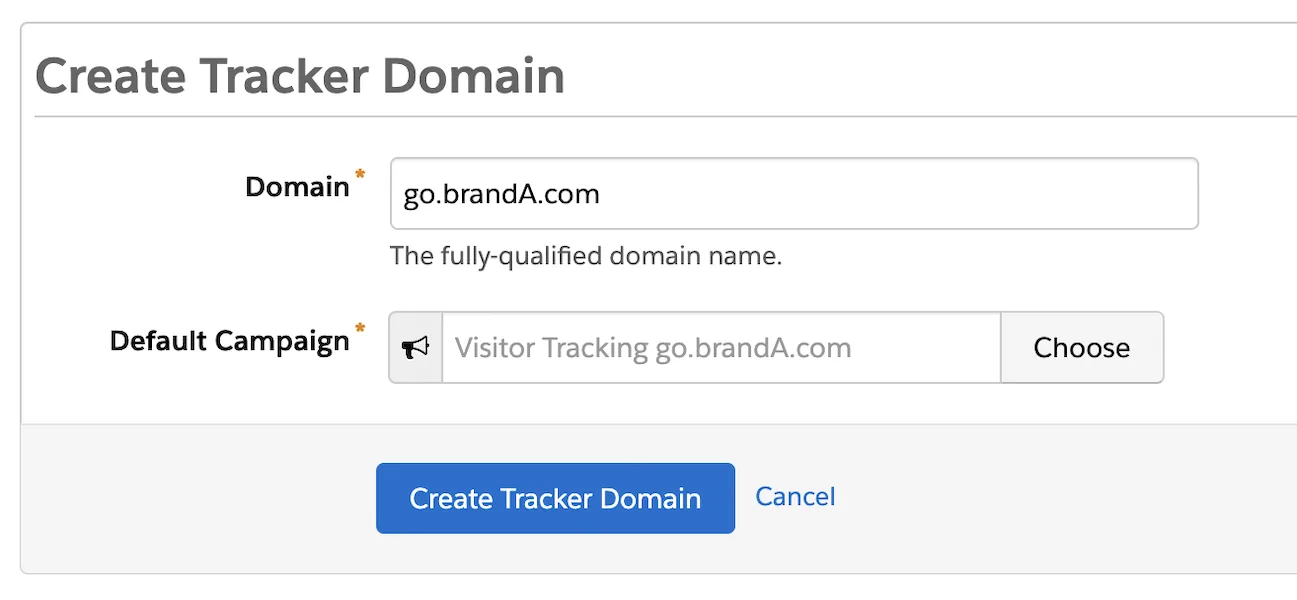 Create Tracker Domain form with the domain go.brandA.com and a default campaign