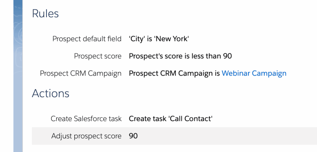 An automation rule that creates a call task and adjusts the score for prospects in New York from a webinar campaign with a score under 90